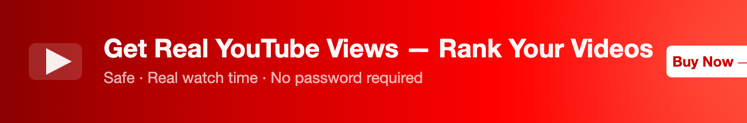 Buy Real YouTube Views