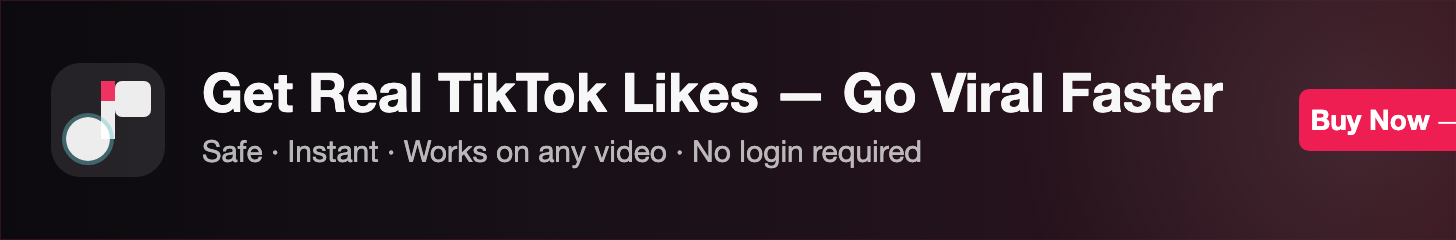 Buy Real TikTok Likes
